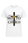 This Is Your Sign - Ultra Premium T-Shirt